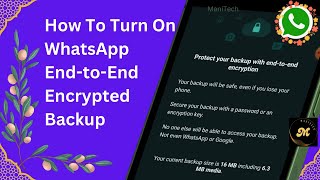 WhatsApp End to End Encryption  How to Enable End to End Encrypted Backup for WhatsApp [upl. by Aytnahs626]