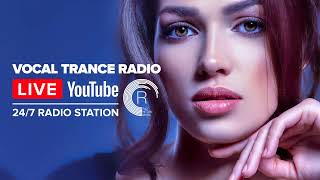 Vocal Trance Radio  Uplifting · 247 Live Stream [upl. by Sivad]