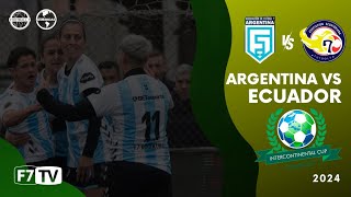 INTERCONTINENTAL CUP 2024  ARGENTINA X ECUADOR [upl. by Anibla]