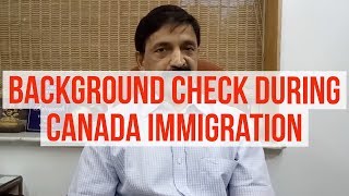 Background check for Canada immigration process  Manoj Palwe explains [upl. by Sheeran]