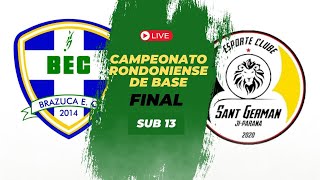 Rondoniense de Base Final sub 13 Brazuca x Saint Germain [upl. by Innor]