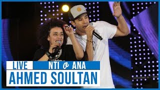 Ahmed Soultan  Nti o Ana Live Timitar 2017 [upl. by Rj]