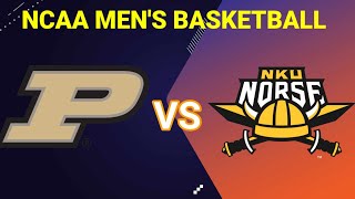 Purdue Boilermakers vs Northern Kentucky Norse  20242025 NCAA Mens Basketball Live Score [upl. by Nalim]