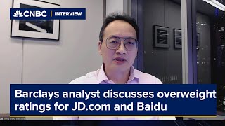 Barclays analyst discusses overweight ratings for JDcom and Baidu [upl. by Alanna]