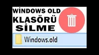 Formatan Sonra Windows Old Nasıl Silinir  Windows old Klasörü silme Windows 10 9 8 7 [upl. by Arodoeht]