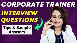 Corporate Trainer Interview Questions and Answers  For Freshers and Experienced Candidates [upl. by Anertal]