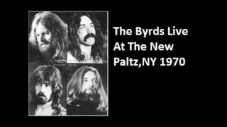 The Byrds  Live From New Paltz New Jersey 1970 [upl. by Wallas910]