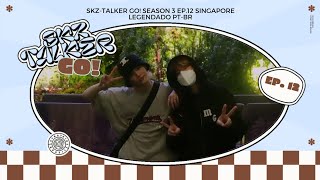 LEGENDADO SKZTALKER GO Season 3 Ep12 SINGAPORE • Tradução PTBR [upl. by Calypso]