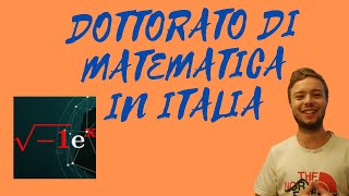 Dottorato di matematica in Italia  una chiacchierata con Alex di irrazionalex226 [upl. by Slen]