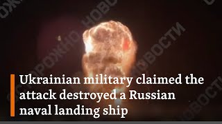 Video Ukraine Strikes Major Naval Port In RussianOccupied Crimea [upl. by Eenel607]