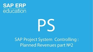 SAP Project System Controlling  Planned Revenues part №2 [upl. by Alister]