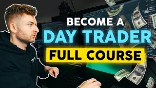 How to START Day Trading For Beginners 2024 FULL COURSE [upl. by Joanna]