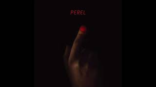 Perel  Myalgia Official Audio  DFA [upl. by Orfurd]