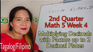 Q2 Math 5 Week 4  Multiplying Decimals with factors up to 2 Decimal Places [upl. by Doley]