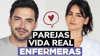 ENFERMERAS PAREJAS EN LA VIDA REAL DE LOS ACTORES [upl. by Edana]