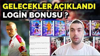 PAZARTESİ GELECEKLER AÇIKLANDI 🔥WELCOME LOGİN BONUS OYUNCULARI  BECKHAM GELİYOR eFootball 2024 [upl. by Aranaj]