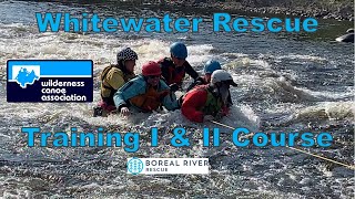 Whitewater Rescue Training I amp II Course [upl. by Eidnarb964]