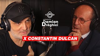 Prof Constantin Dulcan despre puterea de a schimba lucrurile 🎙️ PODCASTUL LUI DAMIAN DRAGHICI [upl. by Faludi]