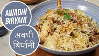 Awadhi Biryani  अवधी बिर्यानी  Modern Khansama  Sanjeev Kapoor Khazana [upl. by Camella]