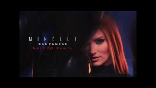 Minelli  Rampampam  NALYRO Remix [upl. by Wahlstrom]