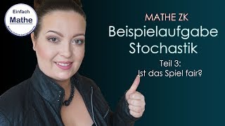 Mathe ZK  Stochastik  faires Spielby einfach mathe [upl. by Catharine]