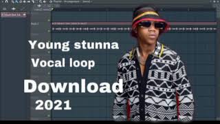 young stunna vocal loop pack download for free adiwele bopha [upl. by Alba947]