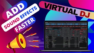 How To Add Sound Effects DJ Drops amp Jingles to Virtual DJ FASTER [upl. by Aeli]