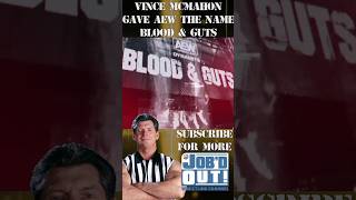 AEW Blood amp Guts got its name from VINCE MCMAHON [upl. by Airet374]