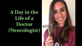 Day in the Life of a Doctor  Neurology [upl. by Lebna]