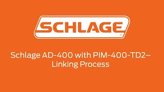 Schlage AD400 with PIM400TD2  Linking Process [upl. by Morehouse]