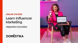 Influencer Marketing Create Social Media Campaigns  Course by Alejandra González  Domestika [upl. by Nemraciram]