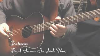 Patterns Paul Simon Songbook Ver [upl. by Ailemrac]