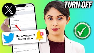 How to Turn off Recommended Notification on Twitter Account 2024  Disable X suggest Notification [upl. by Soneson]