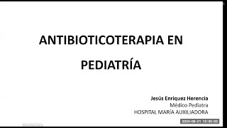 ANTIBIOTICOTERAPIA EN PEDIATRIA 2024 I [upl. by Vatsug]