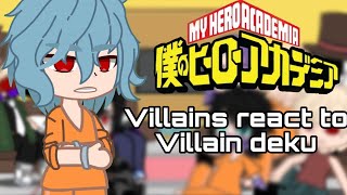 Villains react to villain deku  part 1  cxkelover  villain deku AU [upl. by Jena]