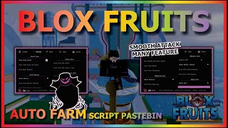 BLOX FRUITS Script Pastebin 2024 AUTO FARM  NEAR MASTERY FARM  AUTO RAID  RACE V4  SMOOTH NO LAG [upl. by Aitnauq134]