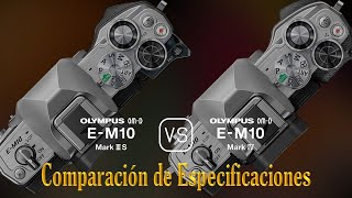 Olympus OMD EM10 Mark III S vs Olympus OMD EM10 Mark IV Una Comparación de Especificaciones [upl. by Ibrahim]