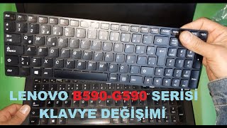 LENOVO MARKA LAPTOP KLAVYE DEĞİŞİMİ  Seri B580 B590 G590 G590 [upl. by Devinne]