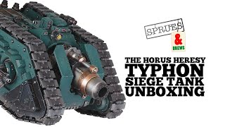 Typhon Heavy Siege Tank Unboxing and Review Warhammer The Horus Heresy [upl. by Py]