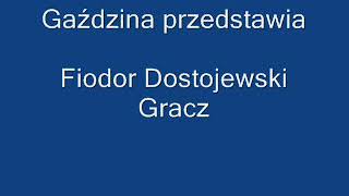 Gracz  Fiodor Dostojewski  audiobook Pl [upl. by Leciram436]