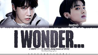 jhope 제이홉 i wonder with Jung Kook of BTS Lyrics Color Coded HanRomEng  ShadowByYoongi [upl. by Ettenad]