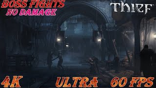 Thief 2014  Master Difficulty  All boss fights  No damage 4K ULTRA 60 FPS [upl. by Llehcar689]