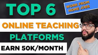 Top 6 Online Teaching Jobs from Home  How to make Money Online by Teaching [upl. by Nennerb189]