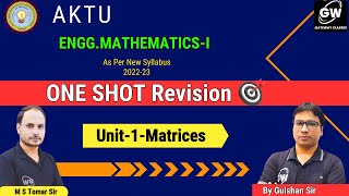 UNIT1 I Matrices I ONE SHOT REVISION I Maths by Gulshan Sir I Gateway Classes I AKTU IRGPV [upl. by Vachill]