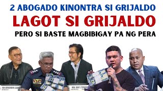 GRIJALDO S1NV NGAL1NG  2 ABOGADO KINONTRA SI GRIJALDO BASTE MAGBIBIGAY NAMAN NG PERA [upl. by Errol]