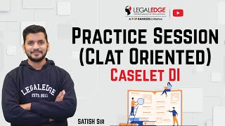 CASELET DI Practice Session For CLAT by Satish Sir  CLAT 2022 Preparation  LegalEdge [upl. by Lyrahc683]