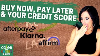 AFTERPAY KLARNA AFFIRM and YOUR CREDIT SCORE [upl. by Nosde408]