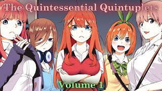 The Quintessential Quintuplets Manga Volume 1 Explained [upl. by Yttik]