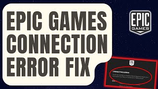 How To Fix Epic Games Connection Error Updated 2024 [upl. by Aicilyt433]