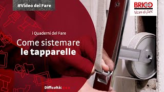 Come sistemare le tapparelle  Quaderni del Fare  Bricocenter [upl. by Utica]